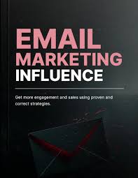 Email Marketing Influence
